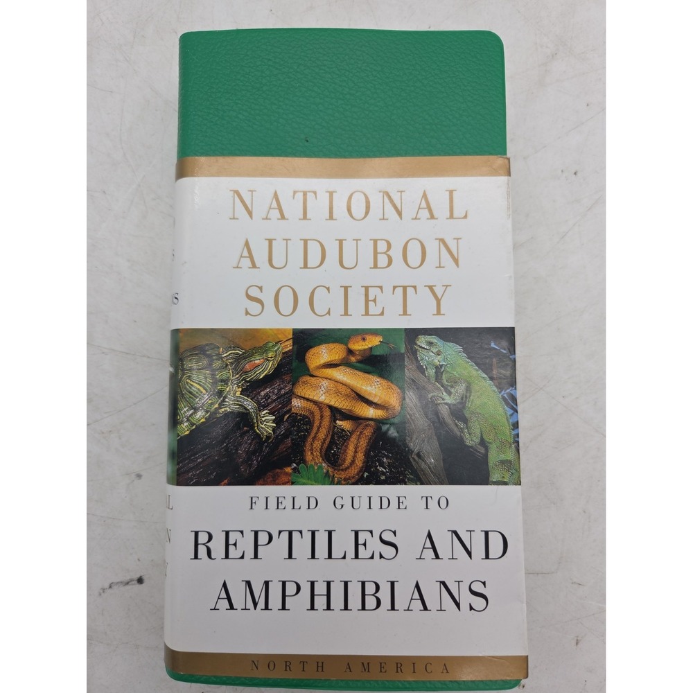 National Audubon Society Field Guide to Reptiles and Amphibians: North Ameri...